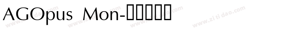 AGOpus Mon字体转换